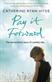 Pay it forward : a novel